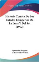 Historia Comica de Los Estados E Imperios de La Luna y del Sol (1902)