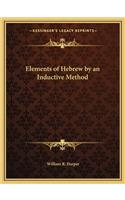 Elements of Hebrew by an Inductive Method