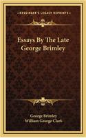 Essays by the Late George Brimley