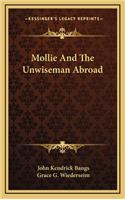 Mollie and the Unwiseman Abroad