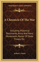 A Chronicle of the War