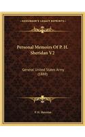 Personal Memoirs of P. H. Sheridan V2