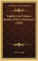 English And Chinese Reader, With A Dictionary (1882)