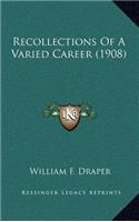 Recollections of a Varied Career (1908)