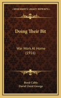 Doing Their Bit: War Work at Home (1916)