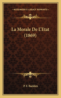 La Morale De L'Etat (1869)