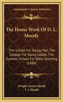 Home Work Of D. L. Moody