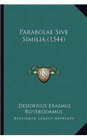 Parabolae Sive Similia (1544)