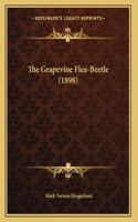 The Grapevine Flea-Beetle (1898)