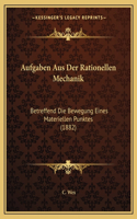 Aufgaben Aus Der Rationellen Mechanik