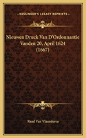 Nieuwen Druck Van D'Ordonnantie Vanden 20, April 1624 (1667)