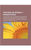 Historia de Bosnia y Herzegovina: Chetniks, Batalla del Sutjeska, Batalla del Neretva, Genocidio En Bosnia, Crisis Bosnia