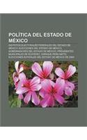 Politica del Estado de Mexico: Distritos Electorales Federales del Estado de Mexico, Elecciones del Estado de Mexico(Spanish)