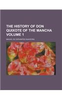 The History of Don Quixote of the Mancha Volume 1: (English)