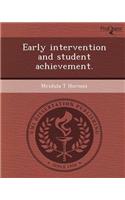 Early Intervention and Student Achievement
