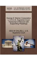 George E Warren Corporation V. U S U.S. Supreme Court Transcript of Record with Supporting Pleadings