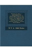 Rational Sex Ethics: A Physiological and Psychological Study of the Sex Lives of Normal Men and Women, with Suggestions for a Rational Sex