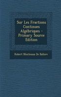 Sur Les Fractions Continues Algebriques