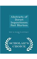 Abstracts of Dorset Inquisitiones Post Mortem - Scholar's Choice Edition