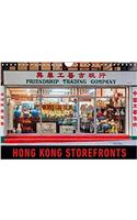 Hong Kong Storefronts 2018: Shopping Tour in Hong Kong's Market Lanes(Calvendo Places)