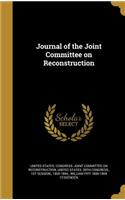 Journal of the Joint Committee on Reconstruction