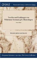 Novellen Und Erzahlungen Von Wilhelmine Sostmann Geb. Blumenhagen; Erster Band