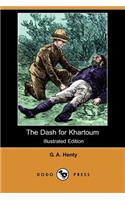 Dash for Khartoum (Illustrated Edition) (Dodo Press)