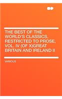 The Best of the World's Classics, Restricted to Prose, Vol. IV (of X)Great Britain and Ireland II