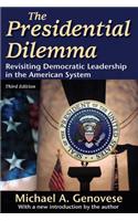 The Presidential Dilemma