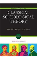 Explorations in Classical Sociological Theory