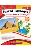 Paired Passages: Linking Fact to Fiction Grade 2