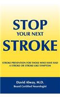 Stop Your Next Stroke