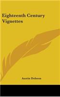 Eighteenth Century Vignettes