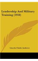 Leadership And Military Training (1918)