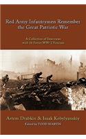 Red Army Infantrymen Remember the Great Patriotic War