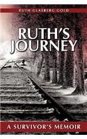 Ruth's Journey: A Survivor's Memoir