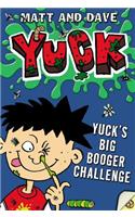 Yuck's Big Booger Challenge and Yuck's Smelly Socks
