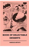 Book of Delectable Desserts