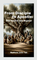 From Disciple to Apostle