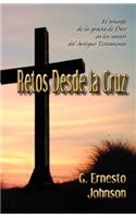 Retos Desde La Cruz