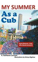 My Summer as a Cub