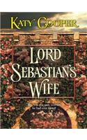 Lord Sebastian's Wife