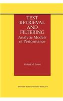 Text Retrieval and Filtering: Analytic Models of Performance