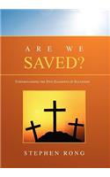 Are We Saved?