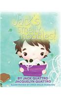 Jack's Smelly Noodles!