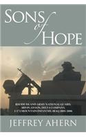 Sons of Hope: Rhode Island Army National Guard, 3rd Platoon, Delta Company, 3-172 Mountain Infantry, Iraq 2005-2006(English)
