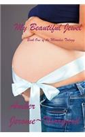 My Beautiful Jewel: Book One of the Miracles Trilogy(English)