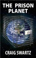 The Prison Planet