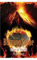 Burning Stone: Fire of Truth