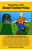 Interviews with Dead Celebrities